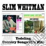 Slim Whitman - Yodeling / Country Songs