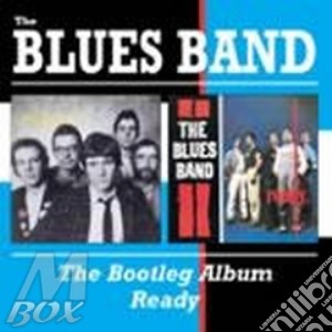 The Bootleg Album/ready cd musicale di BLUES BAND