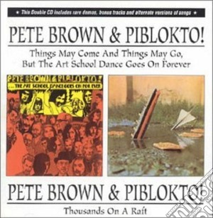 Pete Brown & Piblokto! - Thousands On A Raft (2 Cd) cd musicale di PETE BROWN & PIBLOKT