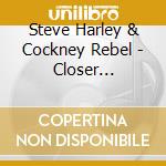 Steve Harley & Cockney Rebel - Closer Look/Love'S Prima Donna cd