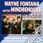 Wayne Fontana And The Mindbenders - Wayne Fontana & The Mindbenders / It's Wayne Fontana &The Mindbenders cd