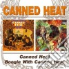 Canned Heat - Canned Heat/boogie With Canned Heat cd musicale di CANNED HEAT