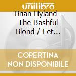 Brian Hyland - The Bashful Blond / Let Me Belong To You