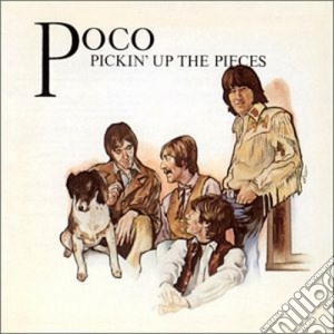 Poco - Pickin' Up The Pieces (2 Cd) cd musicale di POCO