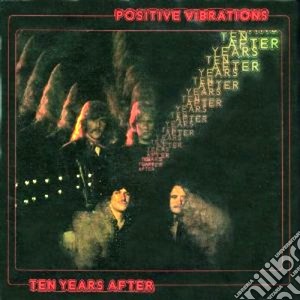 Ten Years After - Positive Vibrations cd musicale di Ten years after