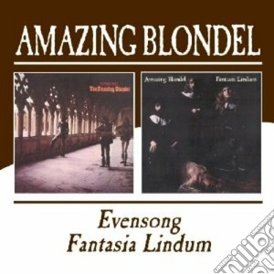 Amazing Blondel - Evensong/fantasia Lindum cd musicale di AMAZING BLONDEL