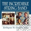 Incredible String Band (The) - Earthspan / No Ruinous Feud (2 Cd) cd