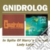 Gnidrolog - In Spite Of Harry's Toe-Nail / Lady Lake cd musicale di Gnidrolog