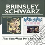 Brinsley Schwarz - Silver Pistol cd
