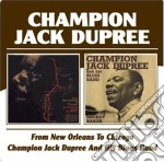 Champion Jack Dupree - From New Orleans To Chicago (2 Cd)