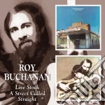 Roy Buchanan - Live Stock/a Street Called Straight cd