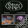 Styx - Equinox / Crystal Ball cd