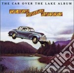 Ozark Mountain Daredevils - The Car Over The Lake