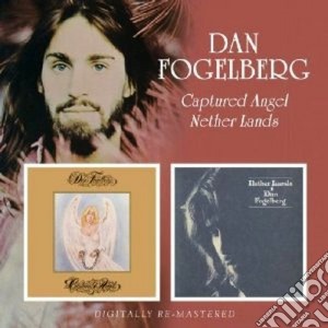 Dan Fogelberg - Captured Angel (2 Cd) cd musicale di FOGELBERG DAN