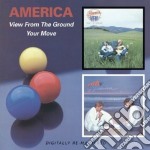 America - View From The Ground / Your Move (2 Cd)