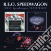 R.E.O. Speedwagon - R.E.O. Speedwagon / R.E.O. T.W.O. (2 Cd) cd