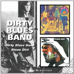 Dirty Blues Band - Dirty Blues Band/stone Dirt cd musicale di Dirty blues band