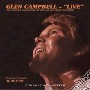 Glen Campbell - Live cd musicale di CAMPBELL GLEN
