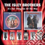 The Isley Brothers - It'S Our Thing/Go All The cd