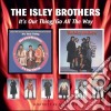 The Isley Brothers - It'S Our Thing/Go All The cd