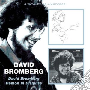 David Bromberg - David Bromberg / Demon In Disguise cd musicale di BROMBERG DAVID