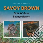 Savoy Brown - Skin 'n' Bone cd