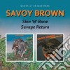 Savoy Brown - Skin 'n' Bone cd