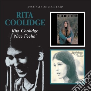 Rita Coolidge - Rita Coolidge / Nice Feelin' cd musicale di COOLIDGE RITA