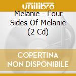 Melanie - Four Sides Of Melanie (2 Cd) cd