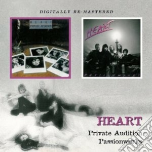 Heart - Private Audition / Passionworks (2 Cd) cd musicale di HEART