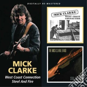 Mick Clarke - West Coast Connection cd musicale di CLARKE MICK