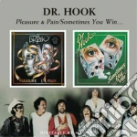 Dr. Hook - Pleasure & Pain / Sometimes You Win cd