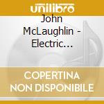 John McLaughlin - Electric Guitarist / Electric Dreams cd