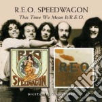 R.e.o. Speedwagon - This Time We Mean It