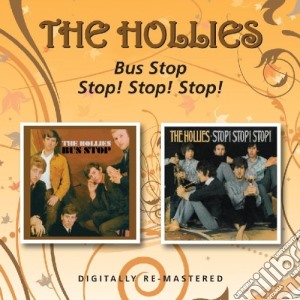 Hollies (The) - Bus Stop/Stop! Stop! Stop cd musicale di HOLLIES