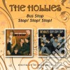 Hollies (The) - Bus Stop/Stop! Stop! Stop cd
