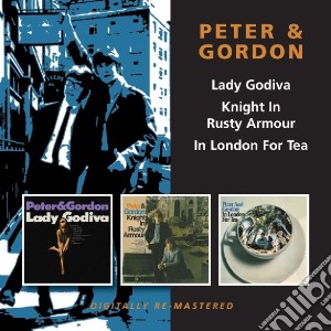 Peter And Gordon - Lady Godiva/Knight In Rus (2 Cd) cd musicale di Peter and gordon