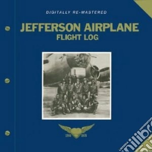 Jefferson Airplane - Flight Log 66-76 (2 Cd) cd musicale di Airplane Jefferson