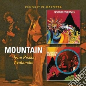 Mountain - Twin Peacks / Avalanche (2 Cd) cd musicale di Mountain