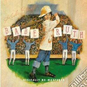 Babe Ruth - Kid's Stuff cd musicale di Ruth Babe