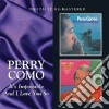 Perry Como - It's Impossible / And I Love You So cd
