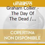 Graham Collier - The Day Of The Dead / October Ferry (2 Cd) cd