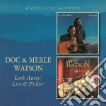 Doc & Merle Watson - Look Away / Live & Pickin' cd