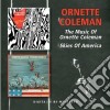 Ornette Coleman - The Music Of / Skies Of America (2 Cd) cd