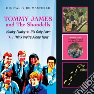 Tommy James & The Shondells - Hanky Panky / It's Only Love (2 Cd) cd musicale di Tommy & the s James