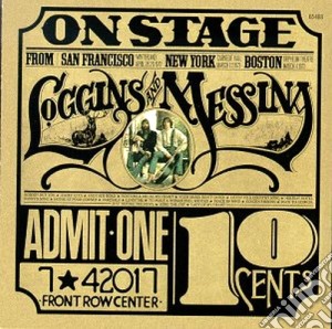 Loggins & Messina - On Stage (2 Cd) cd musicale di Loggins & messina