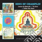 Sons Of Champlin (The) - Loosen Up Naturally / The Sons / Follow Your Heart (2 Cd)
