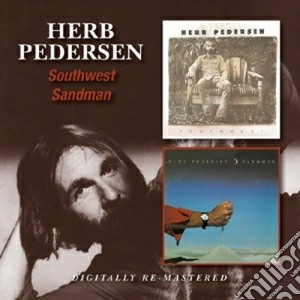 Herb Pedersen - Southwest / Sandman cd musicale di Herb Pedersen