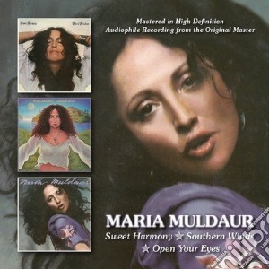 Maria Muldaur - Sweet Harmony/southern Winds/open Your Eyes (2 Cd) cd musicale di Maria Muldaur