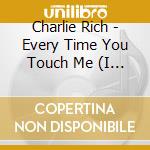 Charlie Rich - Every Time You Touch Me (I Get High) / Silver Linings / Take Me / Rolling With The Flow (2 Cd) cd